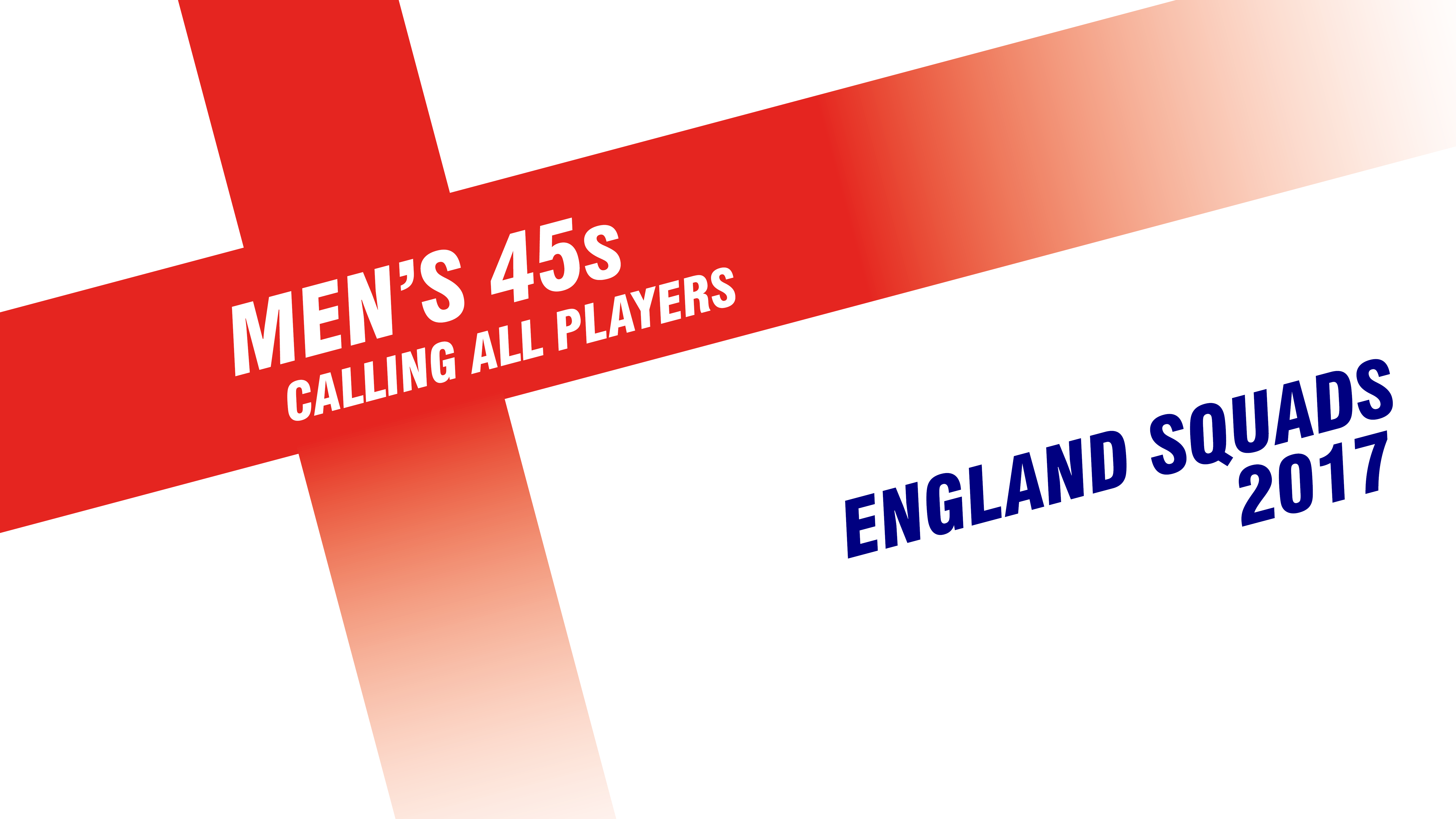 England Men's 45s | An update for 2017
