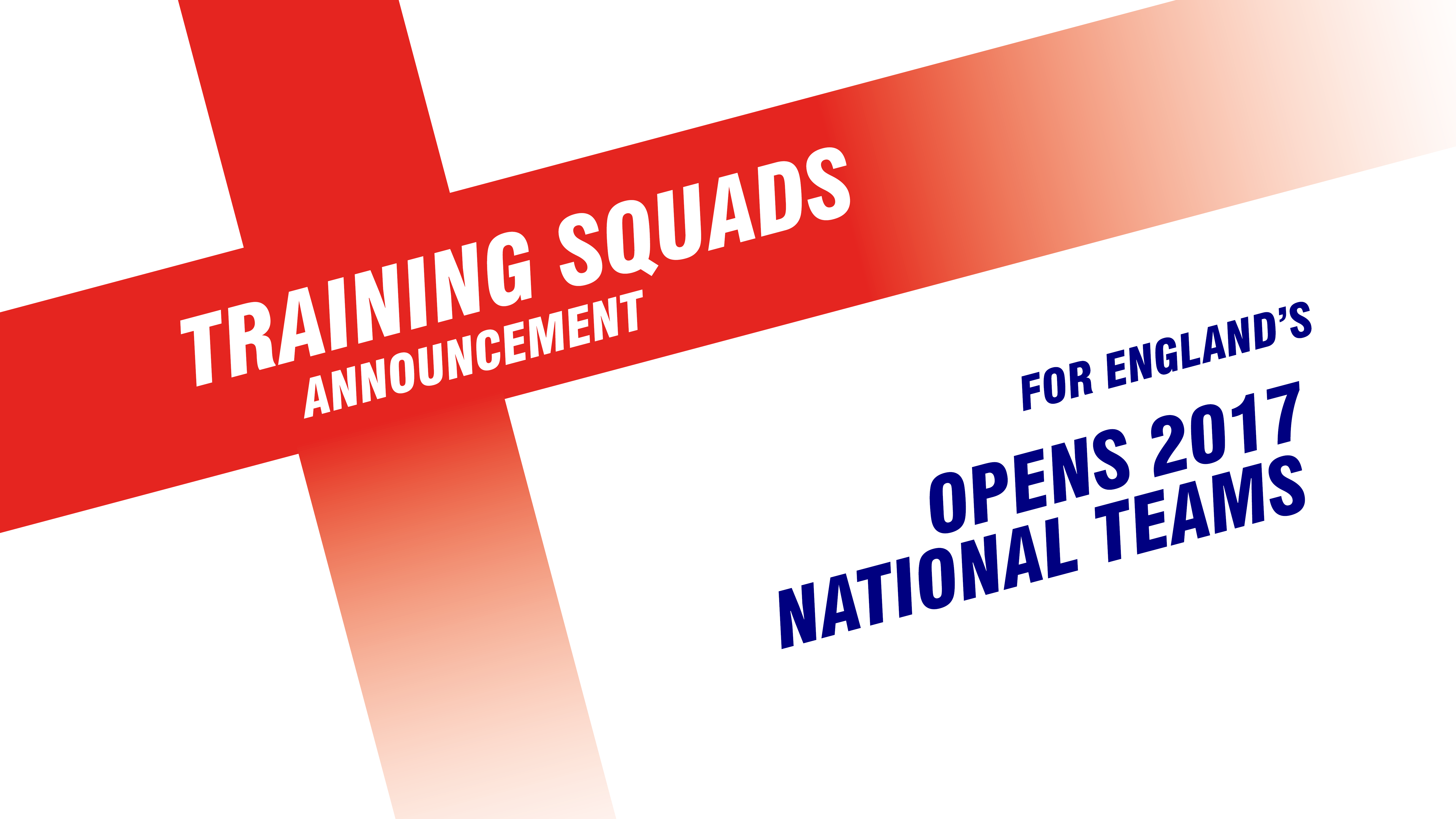 2017 England Open Training Squads Finalised